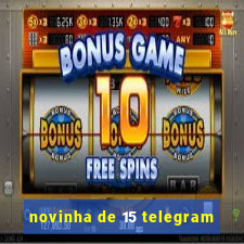 novinha de 15 telegram